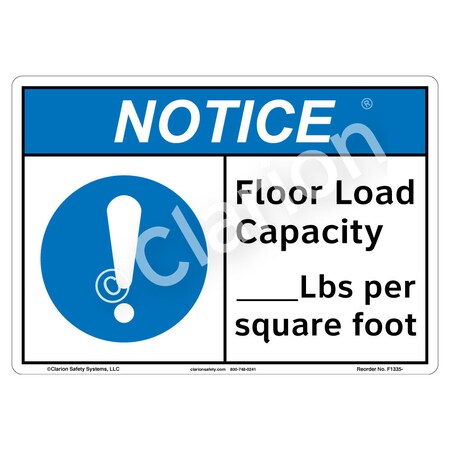 ANSI/ISO Compliant Notice/Floor Load Capacity Safety Signs Outdoor Weather Tuff Aluminum (S4) 10x7